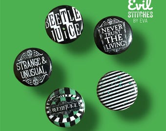 BEETLE JUICE  Inspired 1” Pinback Buttons
