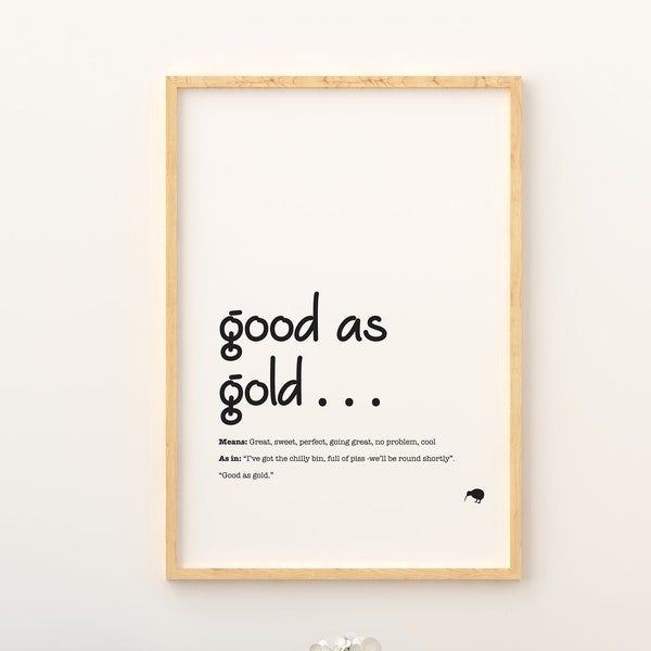 Good as Gold Poster, Printable Wall Art, NZ Made, Kiwi Decor, Positive Quote, Minimalistic Typography Poster, Full Colour, Instant Download