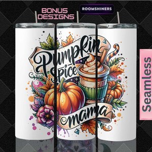 Enseigne imprimable, automne citrouille Spice Mama, amateur de café, emballage PNG automne, fleurs 20 oz design en sublimation, fichier en téléchargement numérique, bricolage