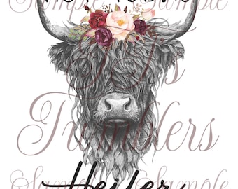 Puede incluir: Ilustración en blanco y negro de una vaca de las tierras altas con una corona floral de flores burdeos y rosa pálido. El texto "Not Today Heifer" está debajo de la vaca.
