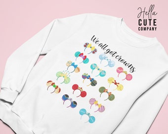 We All Got Crowns Sweater, Disney Mashup Sweater, Minnie Ears Sweater