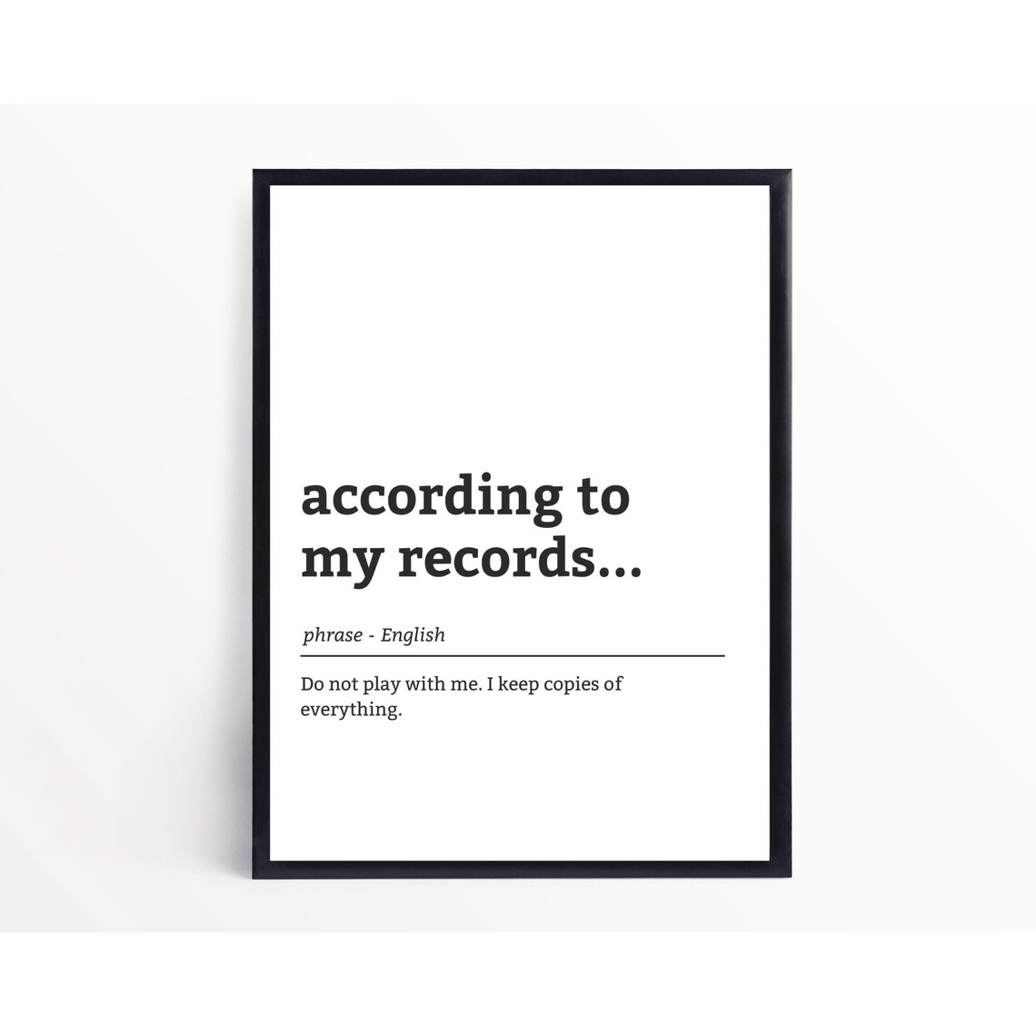 According to My Records | Office Wall Art | Office Humor | Funny Home ...