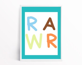 RAWR |  Nursery Wall Art | Kids Wall Art | Turquoise RAWR  Dinosaur Wall Art | Printable Wall Art - Digital Download