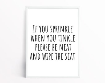 If You Sprinkle When You Tinkle | Bathroom Wall Art | Bathroom Humor | Funny Home Décor | Printable Wall Art – Digital Download