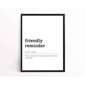 Friendly Reminder Office Wall Art Office Humor Funny Home Décor Black ...