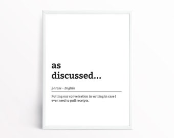 As Discussed | Office Wall Art | Office Humor | Funny Home Décor | Black and White Art | Printable Wall Art – Digital Download