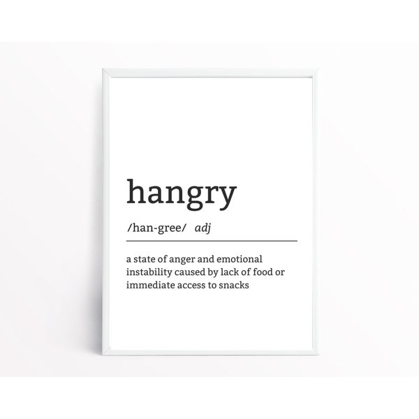 HANGRY | Definition Wall Art | Home Decor Humor | Funny Home Décor | Black and White Art | Printable Wall Art – Digital Download