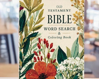 Woordzoek- en kleurboek: boekpuzzels uit het Oude Testament met wilde bloemenillustraties voor ontspanning, studie en creatief kleuren