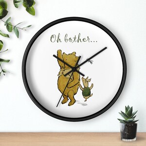Pooh Bear Wall Clock, Classic AA Milne Silly Bear Gift, Oh Bother