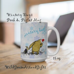 Pooh and Piglet Mug, Wintery Days, Classic Pooh Mug, Winnie the Pooh, White Ceramic Mug