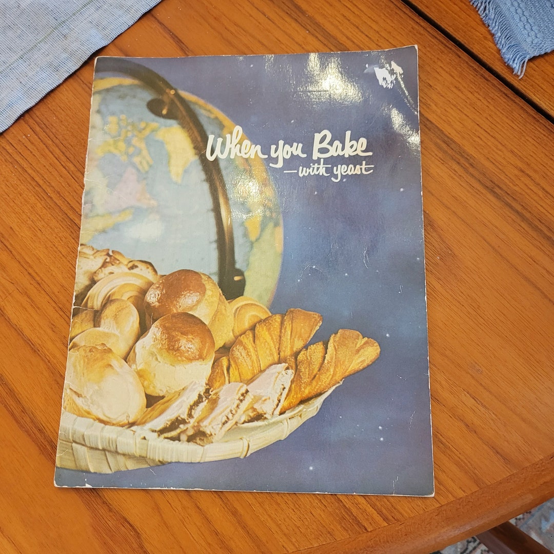 1956 When You Bake With Yeast Booklet, Recipe Booklet, Vintage