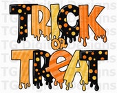 Halloween PNG, Trick Or Treat PNG, Halloween Sublimation, Halloween Shirt PNG, Tshirt Design, Halloween Designs, Halloween Download