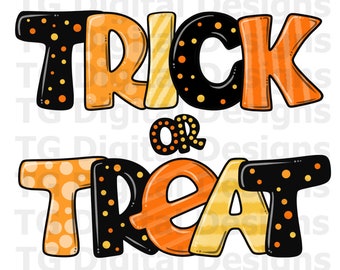 Halloween PNG, Trick Or Treat PNG, Halloween Sublimation, Halloween Shirt PNG, Tshirt Design, Halloween Designs, Halloween Print, File