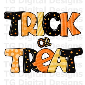 Halloween PNG, Trick Or Treat PNG, Halloween Sublimation, Halloween Shirt PNG, Tshirt Design, Halloween Designs, Halloween Print, File