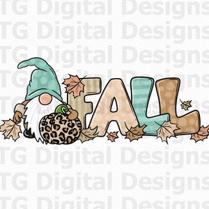 May include: A whimsical fall-themed graphic featuring a gnome with a teal hat and a leopard-print pumpkin. The word "FALL" is displayed in a mix of colors and patterns, surrounded by autumn leaves. A charming design for fall decor.
