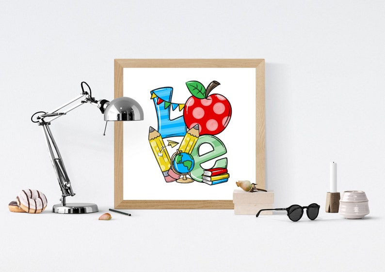May include: A colorful illustration of the word "LOVE" with school supplies, including pencils, a globe, books, and a red apple with white polka dots.