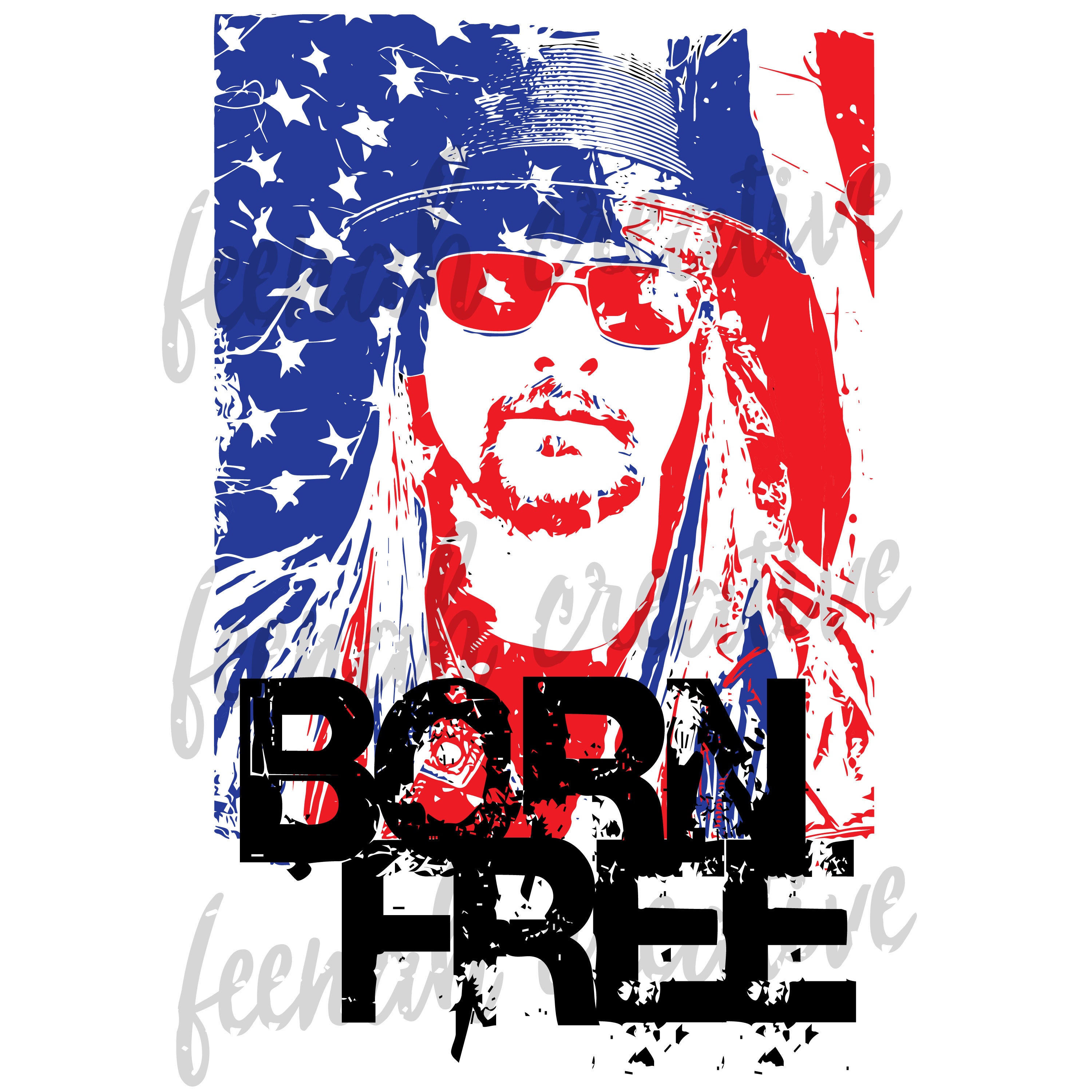 Kid Rock, Born Free, America, We the People, Sublimation Etsy