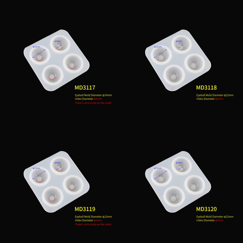 Puede incluir: Cuatro moldes de silicona transparentes para hacer manualidades de resina con forma de globo ocular. Cada molde tiene cuatro cavidades, con un c&iacute;rculo m&aacute;s peque&ntilde;o dentro de cada cavidad. Los moldes est&aacute;n etiquetados con el c&oacute;digo del producto y las medidas en mil&iacute;metros. MD3117: Di&aacute;metro del molde para globo ocular 14 mm, di&aacute;metro del iris 5 mm. MD3118: Di&aacute;metro del molde para globo ocular 12 mm, di&aacute;metro del iris 5 mm. MD3119: Di&aacute;metro del molde para globo ocular 12 mm, di&aacute;metro del iris 5 mm. MD3120: Di&aacute;metro del molde para globo ocular 12 mm, di&aacute;metro del iris 5 mm.