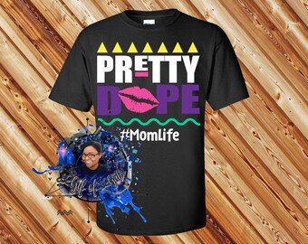 Pretty Dope Mom Life|svg|png|jpeg|lips|instant download|cutting file|cricut|silhouette