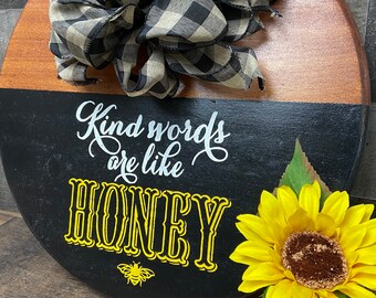 Door Hanger or Tray- Kind Words Are Like Honey wood, home decor