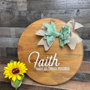 Door Hanger or Serving Tray - Faith Makes All Things Possible, wood,  home decor