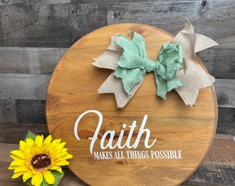 Door Hanger or Serving Tray - Faith Makes All Things Possible, wood,  home decor