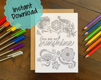 Printable Colorable Encouragement Card | You Are My Sunshine | Unique Support Cards | Thinking of You | Downloadable Coloring Activity