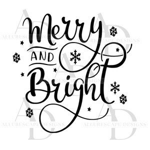 Merry & Bright SVG | Christmas SVG | Holiday SVG | Png, Eps, Dxf, Cricut, Cut Files, Silhouette Files, Download, Print