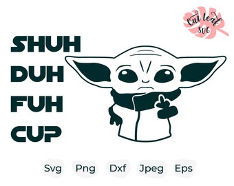 Download Free Shuh Duh Fuh Cup Svg Etsy SVG DXF Cut File