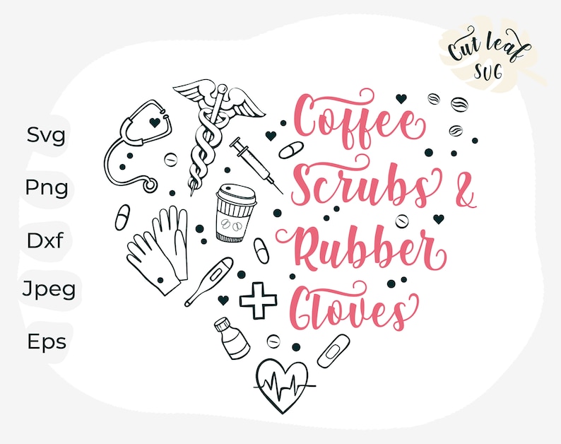 Free Free 94 Nurse Coffee Svg SVG PNG EPS DXF File