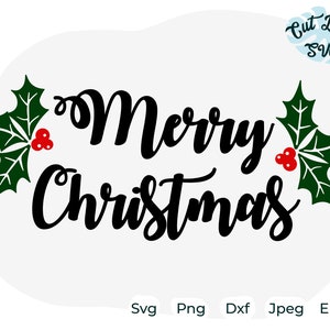 Merry Christmas svg, Christmas svg, Nativity svg, winter svg, holly svg, Christmas shirt svg, Merry Christmas saying svg