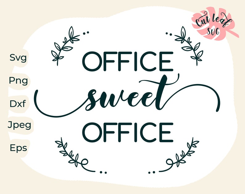 Download Office sweet office svg Sarcastic svg Home sweet home svg ...