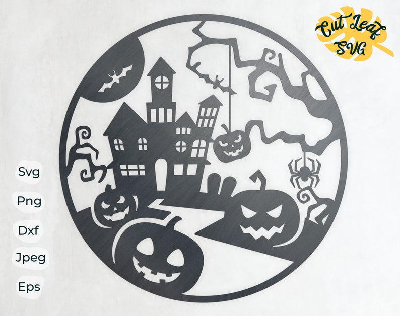 May include: Black Halloween-themed SVG design featuring a haunted house, jack-o'-lanterns, a spider, and a bat, all within a circular frame. The design includes the text "Cut Leaf SVG" and file type options: SVG, PNG, DXF, JPEG, and EPS.