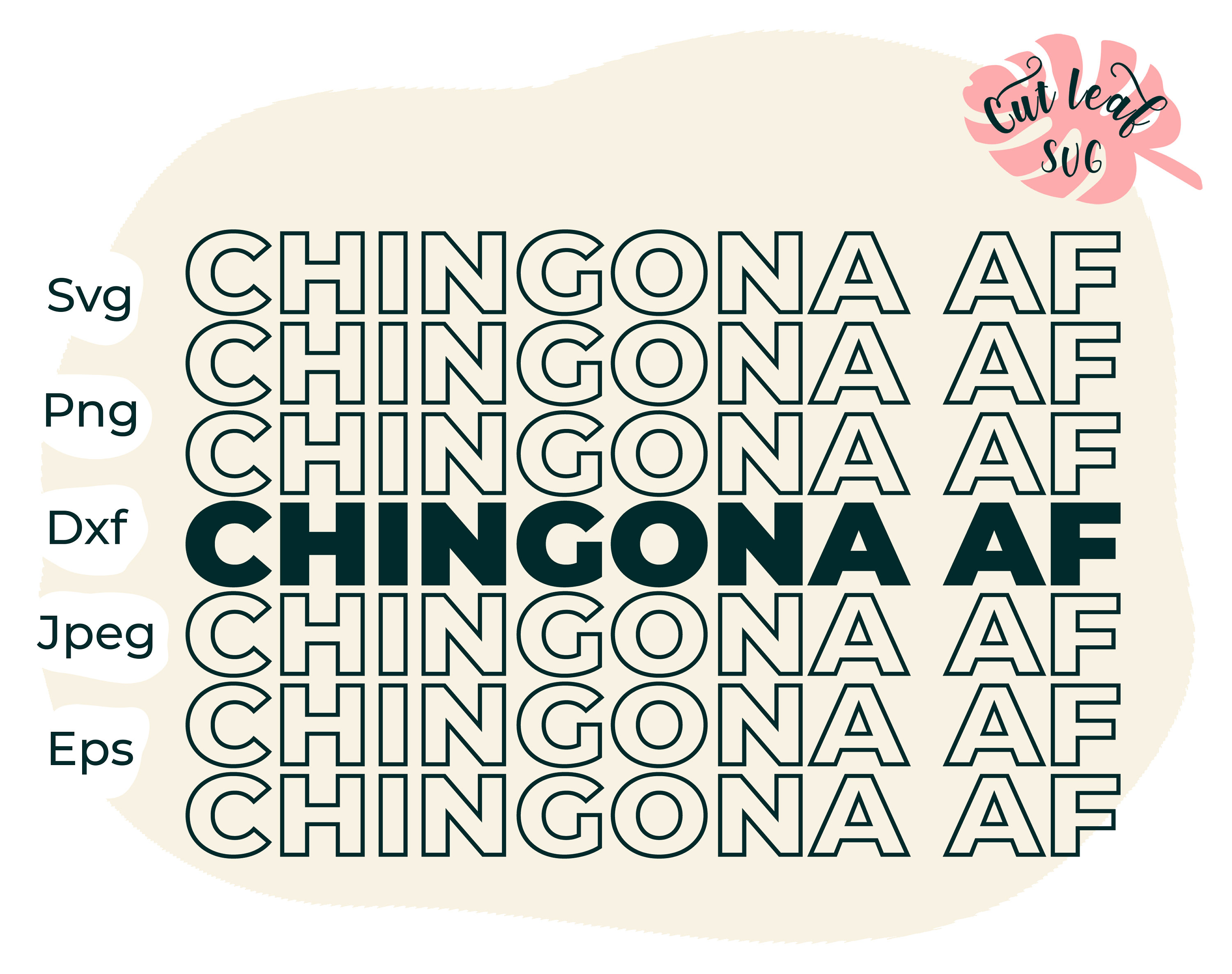 Chingona AF Svg Mexican Svg Chingona Latina Af Funny Svg - Etsy