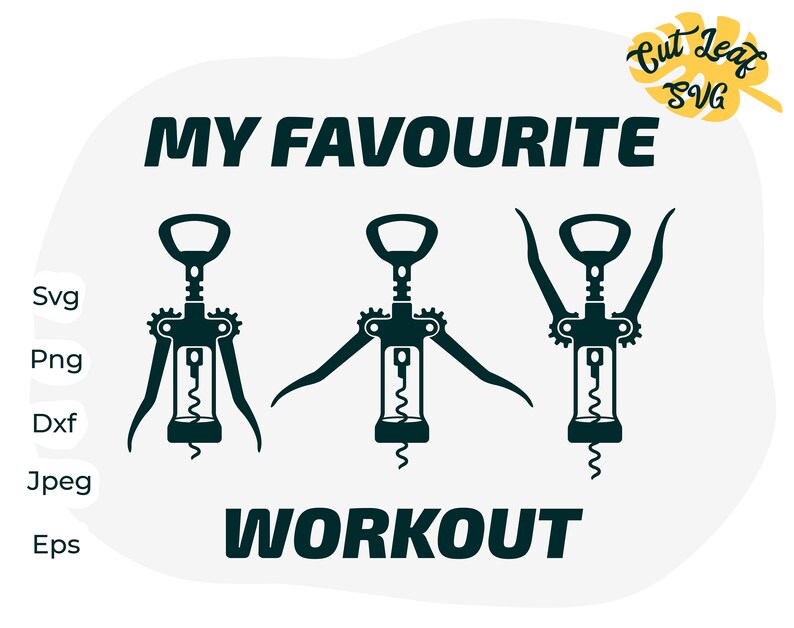 Download Workout svg Wine svg Funny svg mom life svg Corkscrew | Etsy