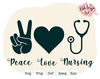 Peace Love Nursing SVG, Krankenschwester Stethoskop Design (digitale Dateien)