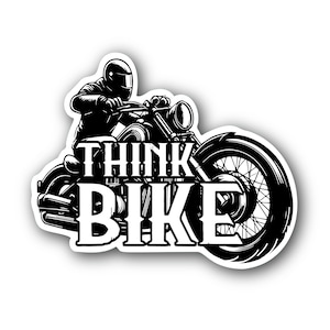 Think Bike, Cruiser Motorcycle Sticker, Warning Awareness Sticker, Cars, Vans,
