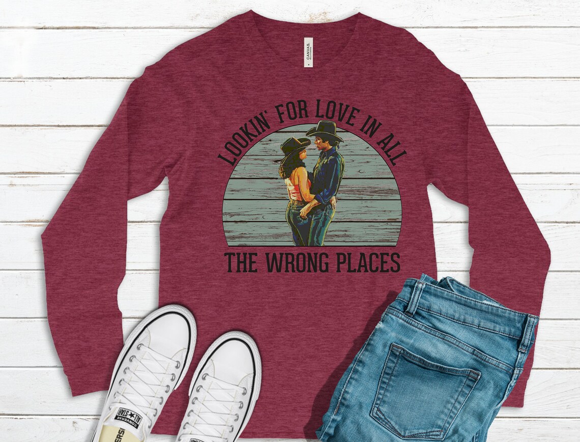 Looking for Love in All the Wrong Placesurban Cowboy Graphic Etsy