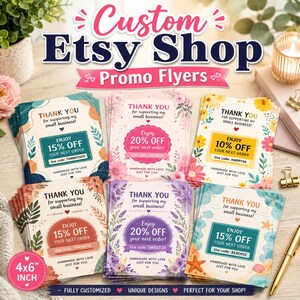May include: A collection of six stacks of rectangular 4x6 inch promotional flyers for small businesses. Each flyer features floral or coastal illustrations, the text Thank You for supporting my small business, and discount offers ranging from 10% to 20% off.