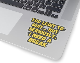 Funny Office Quote Meme Sticker - Workplace Humor Vinyl Decal for Laptop & Desk - Perfect Coworker Gift