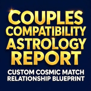 Custom Couples Compatibility Astrology Report - Cosmic Match Relationship Blueprint - Personalized Synastry & Shadow Work