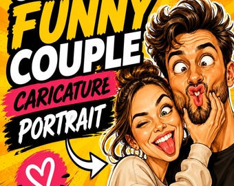 Custom Funny Couple Caricature Portrait – Transform Your Photo into Hilarious Art - Digital Download Gift for Couples