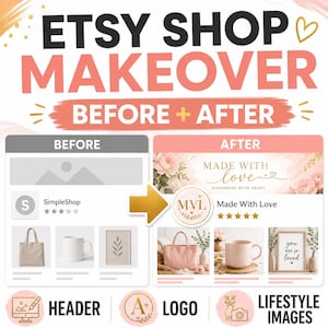 Könnte beinhalten: Eine digitale Grafik, die eine Etsy-Shop-Umgestaltung mit Vorher-Nachher-Vergleichen zeigt. Der Text lautet Etsy Shop Makeover Before + After, Header, Logo und Lifestyle Images. Der Nachher-Bereich zeigt ein florales Banner und Logo.