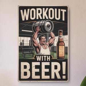 Rustic Beer Workout Metal Sign, Vintage Bar Wall Decor, Brewery Plaque for Mancave, Retro Tavern Artwork, Unique Pub Hanging Sign