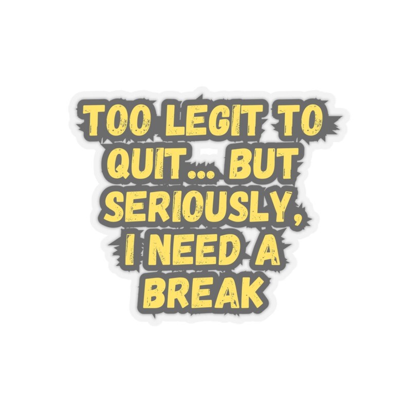 Funny Office Quote Meme Sticker - Workplace Humor Vinyl Decal for Laptop & Desk - Perfect Coworker Gift image 6