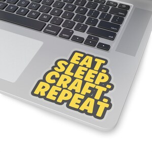 Funny Crafting & DIY Vinyl Stickers - Witty Crafting Quote Decals