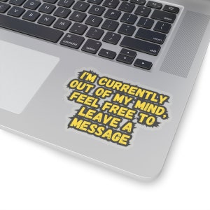 Funny Office Quote Meme Sticker - Workplace Humor Vinyl Decal for Laptop & Desk - Perfect Coworker Gift