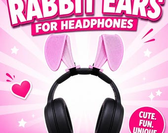 Rabbit Ears for Headphones - 3D Pronted Streamer & Gaming Headset Attachment