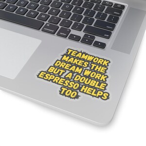 Funny Office Quote Meme Sticker - Workplace Humor Vinyl Decal for Laptop & Desk - Perfect Coworker Gift
