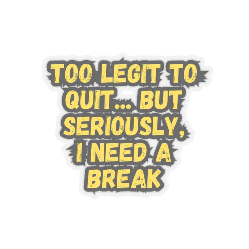 Funny Office Quote Meme Sticker - Workplace Humor Vinyl Decal for Laptop & Desk - Perfect Coworker Gift image 4